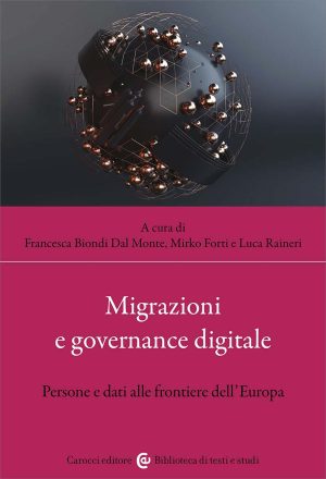 migrazioni e governance digitale. persone e dati alle frontiere dell'europa