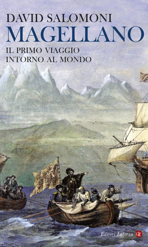 Magellano. Il primo viaggio intorno al mondo