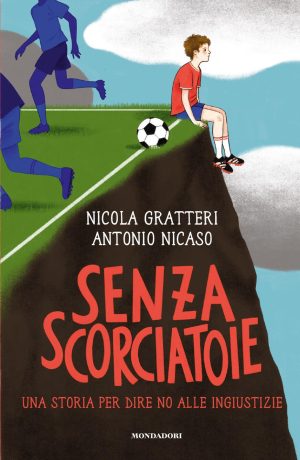 senza scorciatoie. una storia per dire no alle ingiustizie