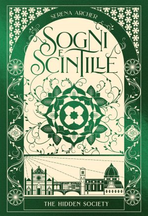 sogni e scintille. the hidden society. vol. 3