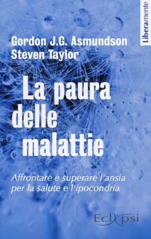 LA PAURA DELLE MALATTIE