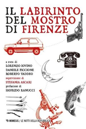 labirinto del mostro di firenze (il)