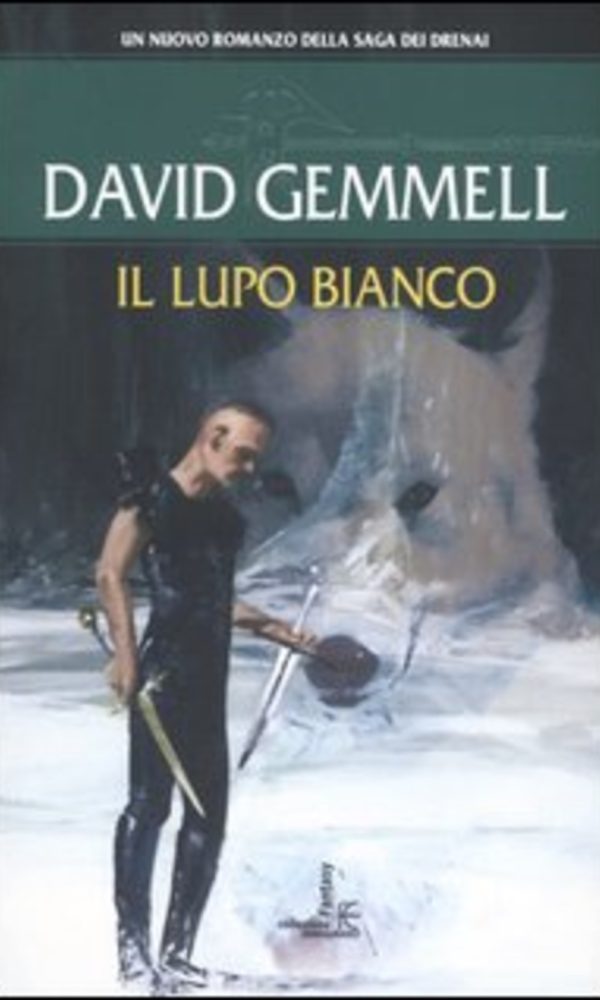 LUPO BIANCO. LA SAGA DEI DRENAI (IL)