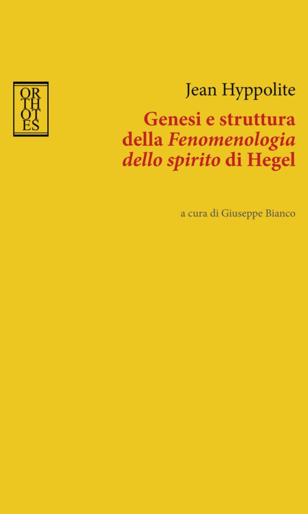 genesi e struttura della «fenomenologia dello spirito» di hegel
