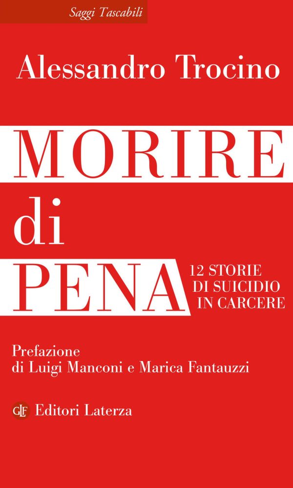 morire di pena. 12 storie di suicidio in carcere