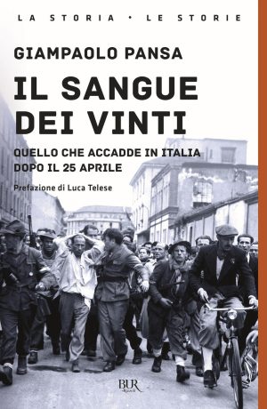 sangue dei vinti. quello che accadde in italia dopo il 25 aprile (il)