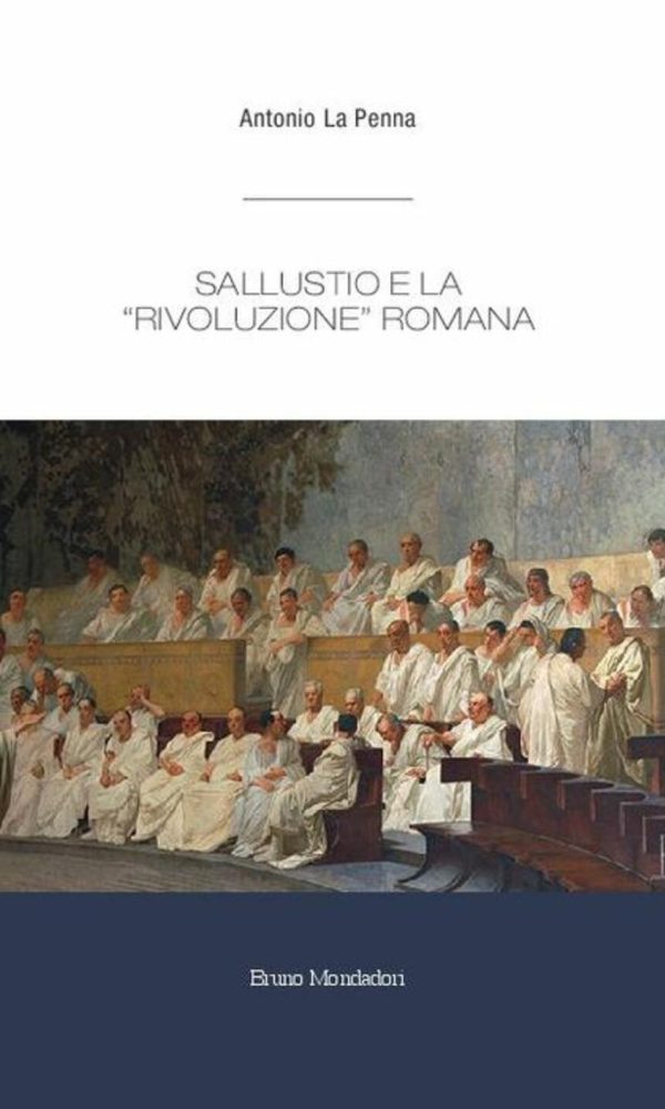 Sallustio e la «rivoluzione» romana