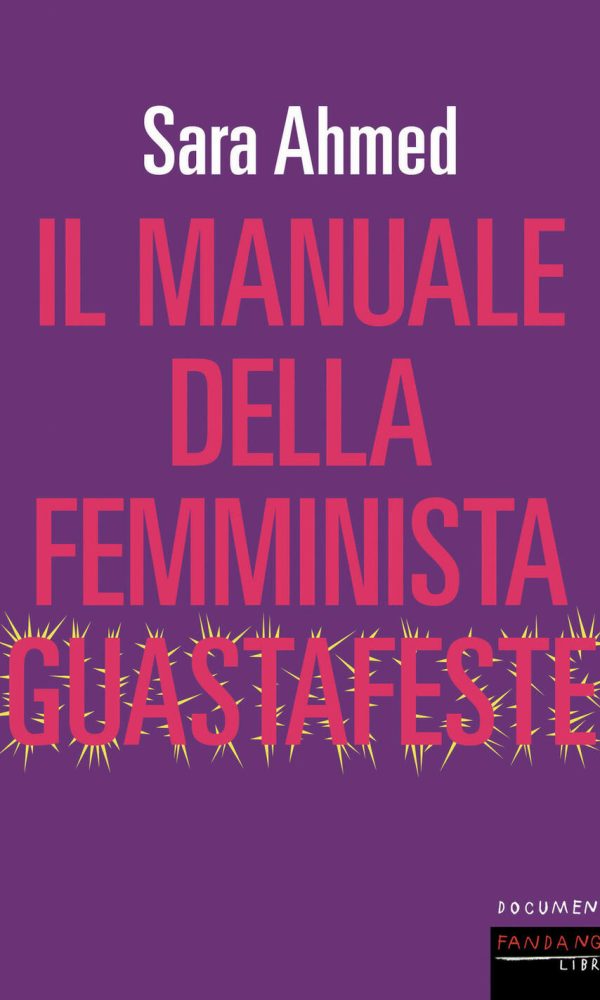 Il manuale della femminista guastafeste