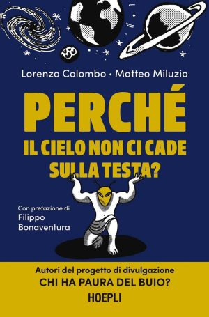 perché il cielo non ci cade sulla testa?
