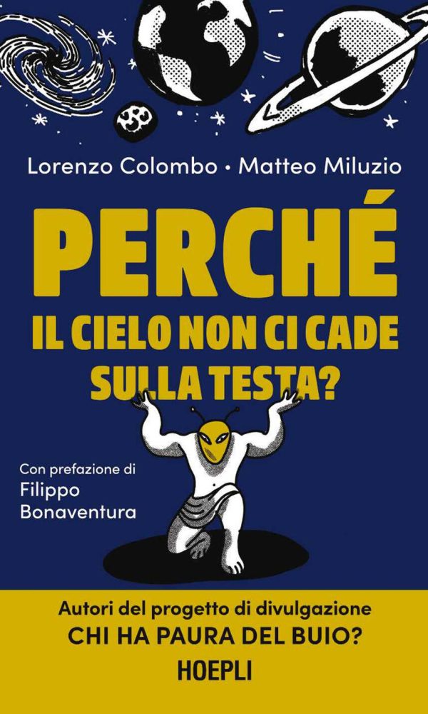 perché il cielo non ci cade sulla testa?