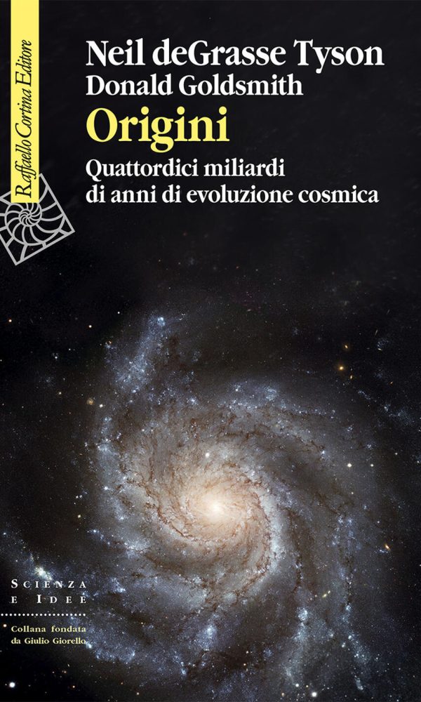 origini. quattordici miliardi di anni di evoluzione cosmica