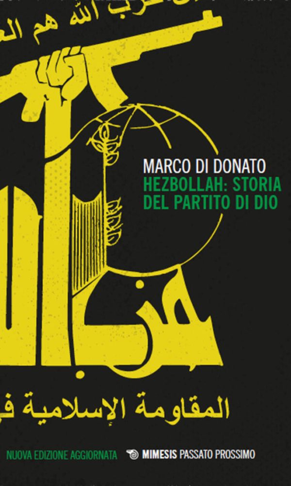 hezbollah: storia del partito di dio. nuova ediz.