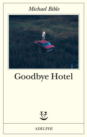 goodbye hotel