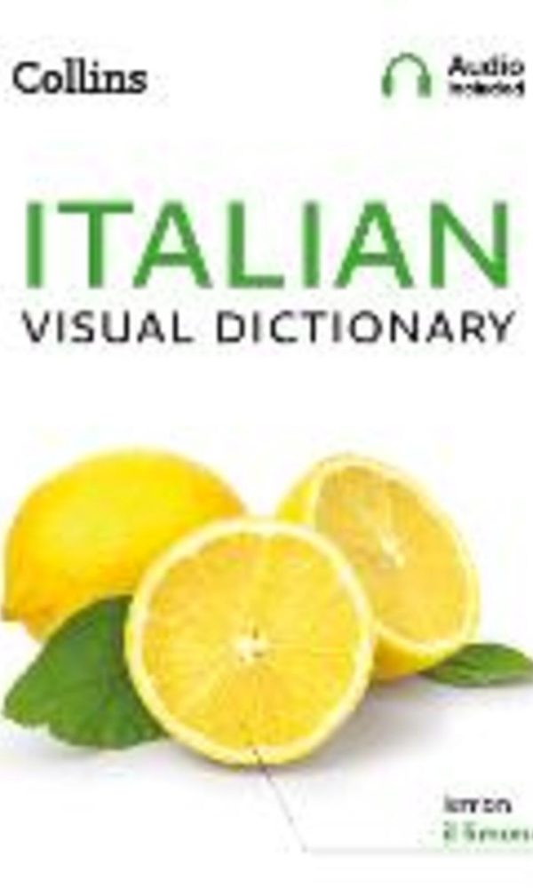 Italian Visual Dictionary: A Photo Guide to Everyday Words and Phrases in Italian