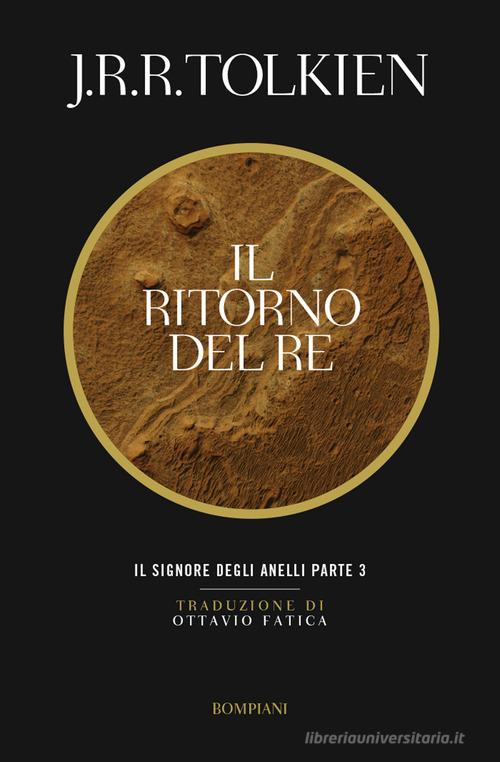Il ritorno del re. Il Signore degli anelli. Vol. 3