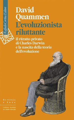 evoluzionista riluttante. il ritratto privato di charles darwin e la nascita della teoria dell'evoluzione (l')
