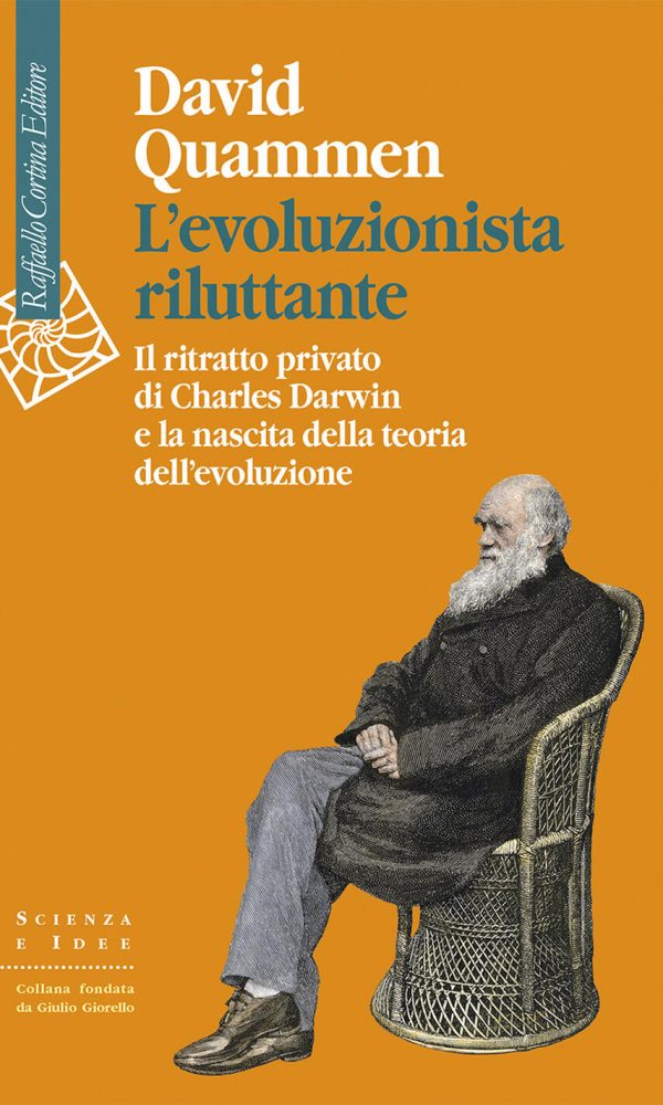 evoluzionista riluttante. il ritratto privato di charles darwin e la nascita della teoria dell'evoluzione (l')