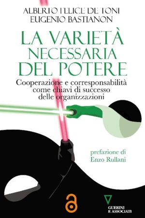 varietà necessaria del potere. cooperazione e corresponsabilità come chiavi di successo delle organizzazioni (la)