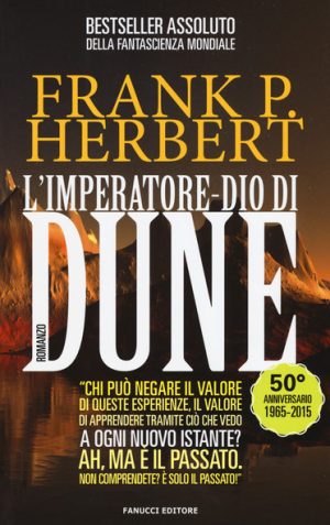 L' imperatore-dio di Dune. Il ciclo di Dune. Vol. 4