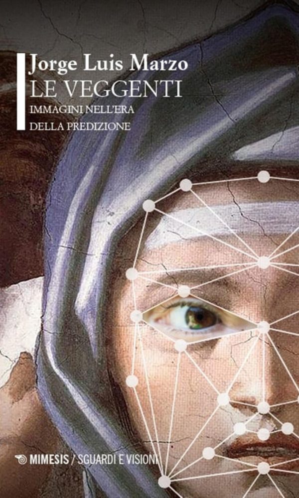 veggenti. immagini nell'era della predizione (le)