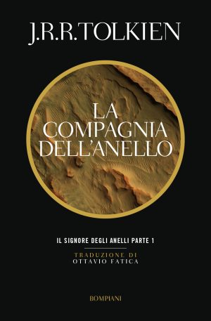 La compagnia dell'anello. Il Signore degli anelli