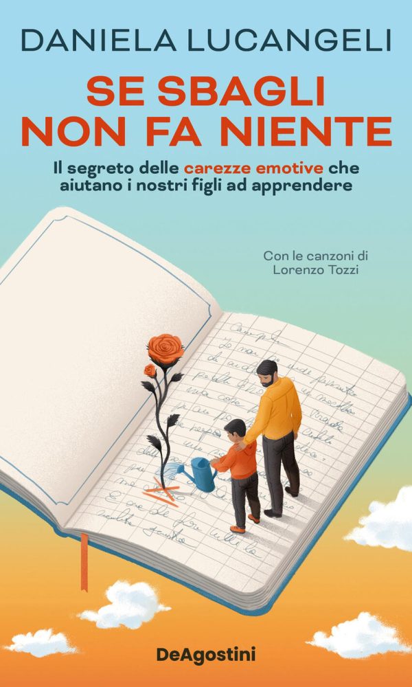 Se sbagli non fa niente. Il segreto dell