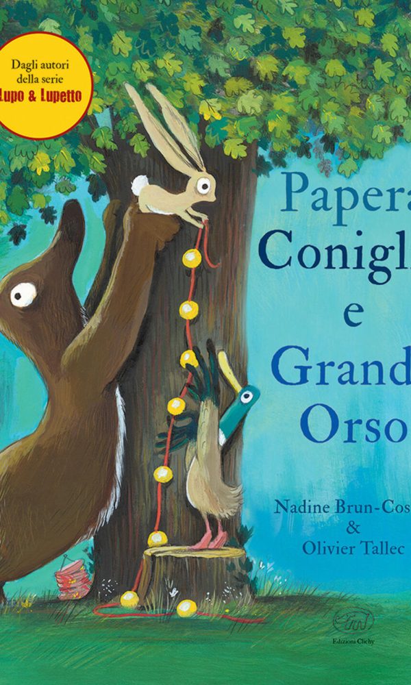 Papera Coniglio e Grande Orso