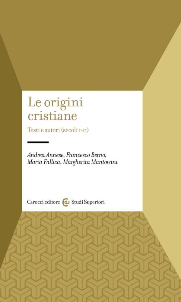 Origini cristiane. Testi e autori (secol