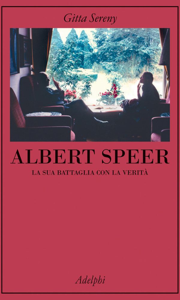 albert speer. la sua battaglia con la verità
