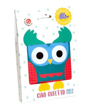 ciao gufetto. libro di stoffa. ediz. a colori