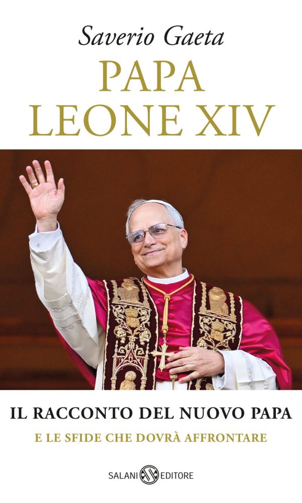 papa leone xiv. il racconto del nuovo papa e le sfide che dovrà affrontare