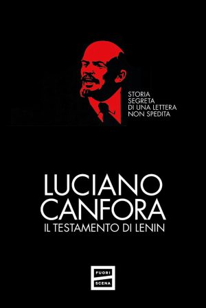 testamento di lenin. storia segreta di una lettera non spedita (il)