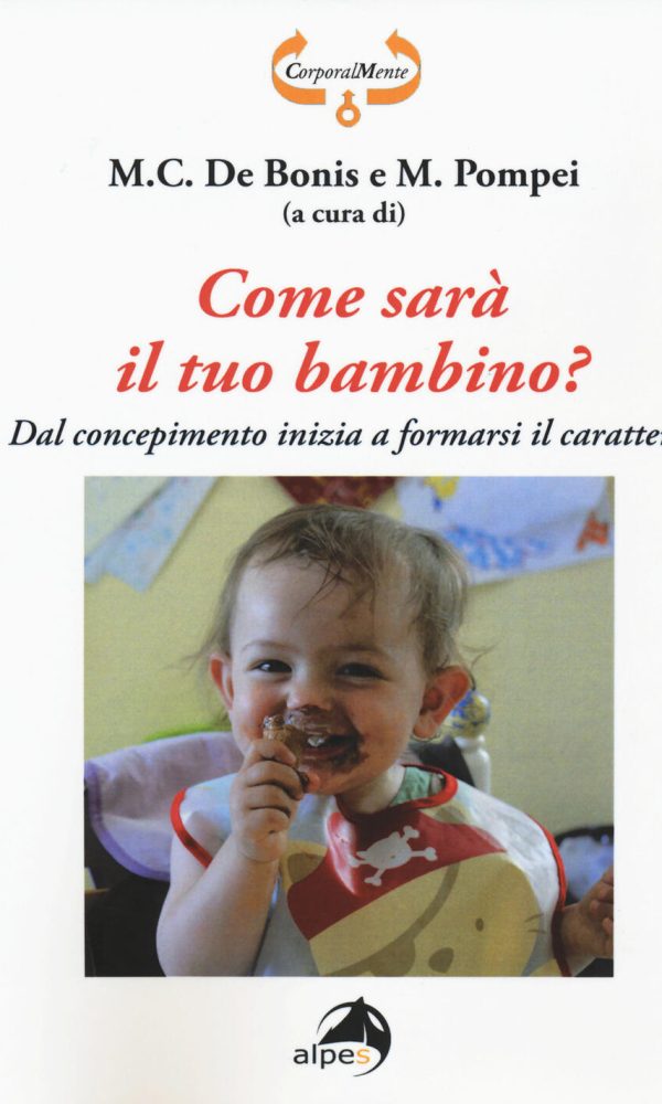 Come sarà il tuo bambino? Dal concepimen