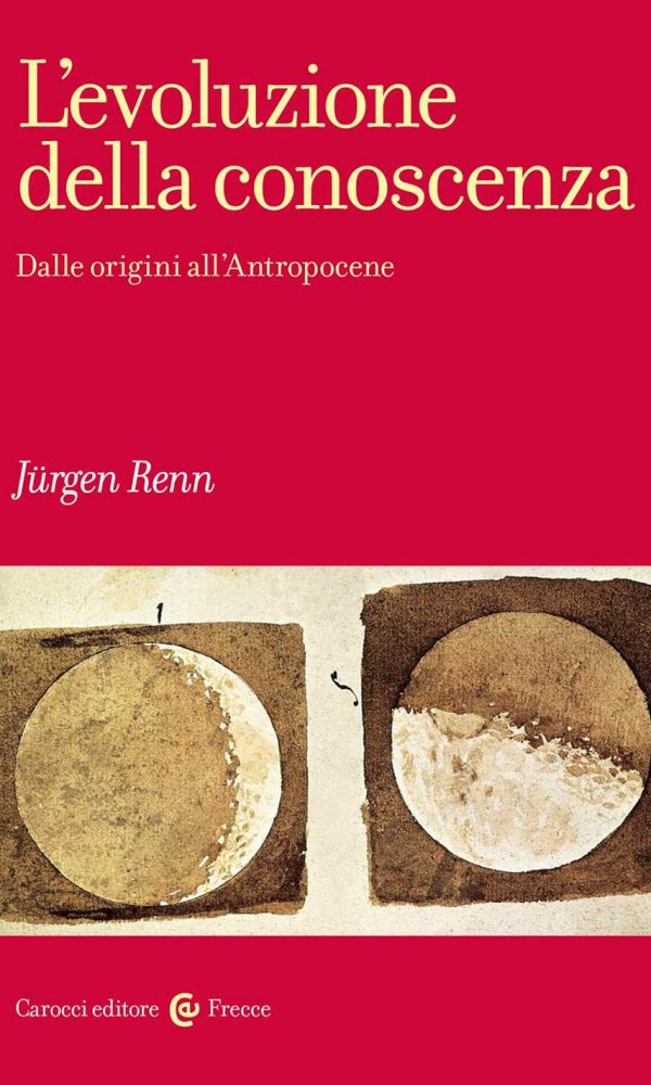 Evoluzione della conoscenza. Dalle origi