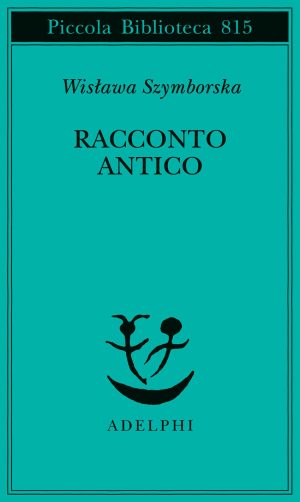 racconto antico e altre poesie disperse. testo originale a fronte