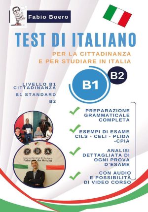test di italiano b1 e b2. per la cittadinanza e per studiare in italia