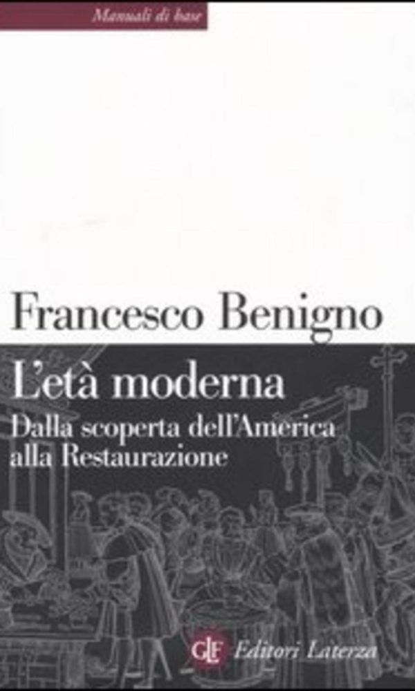 ETA` MODERNA DALLA SCOPERTA DELL'AMERICA ALLA RESTAURAZIONE