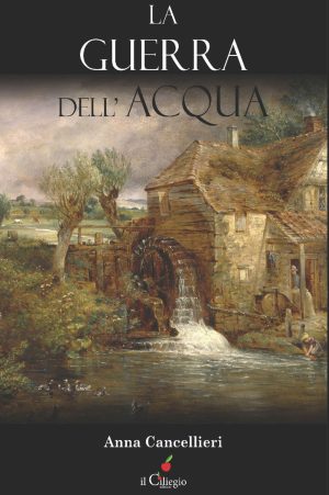 guerra dell'acqua (la)