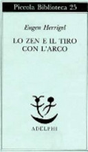 zen e il tiro con l'arco (lo)