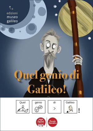 quel genio di galileo. ediz. caa