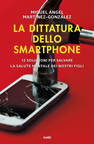 LA DITTATURA DELLO SMARTPHONE