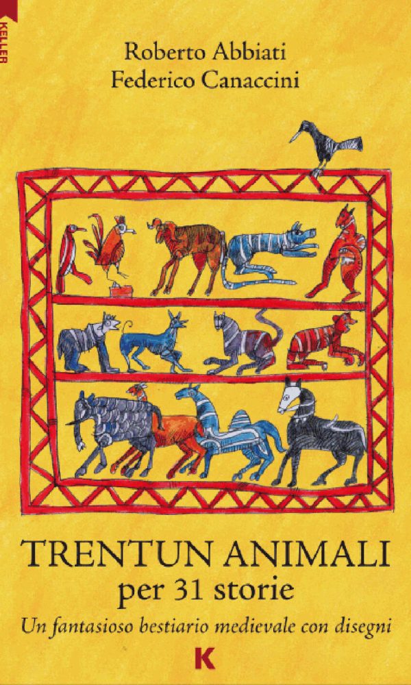 trentun animali per 31 storie. un fantasioso bestiario medievale con disegni