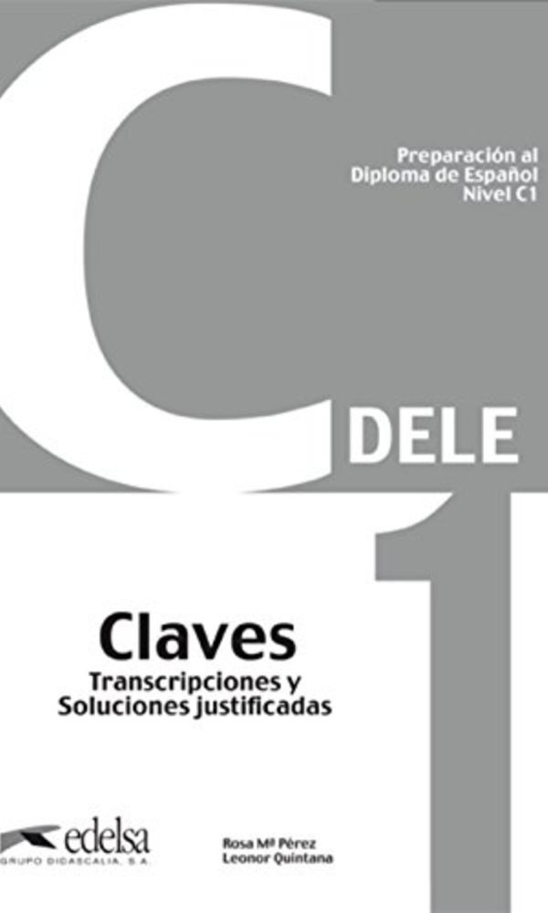 PREPARACION DELE. C1. CLAVES. PER LE SCUOLE SUPERIORI