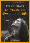 felicità  nei giorni di pioggia (la)