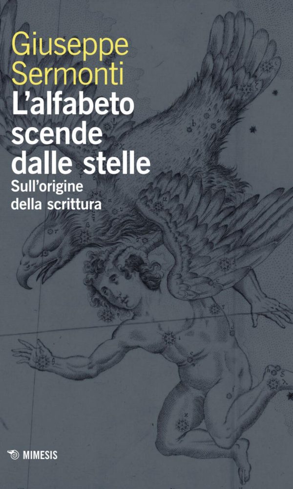 alfabeto scende dalle stelle. sull'origine della scrittura (l')