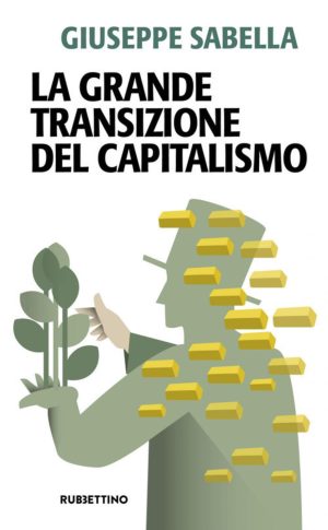 grande transizione del capitalismo (la)