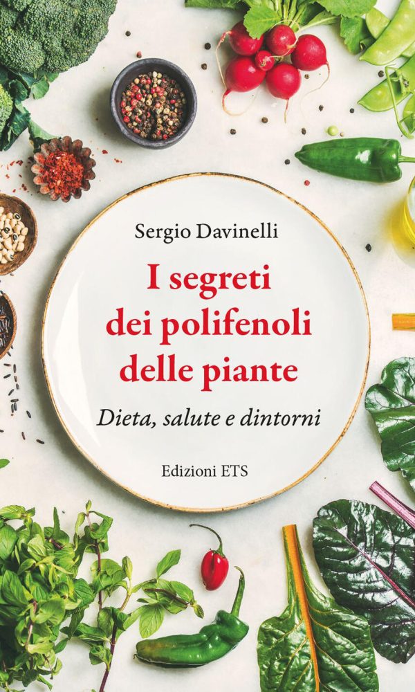 segreti dei polifenoli delle piante. dieta, salute, dintorni (i)