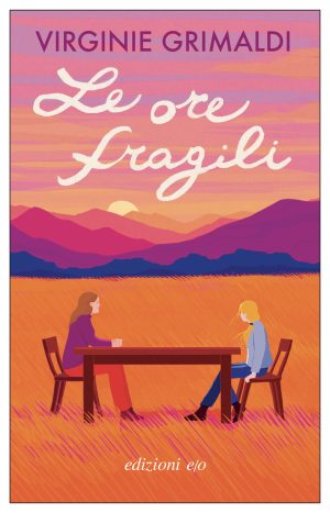 ore fragili (le)