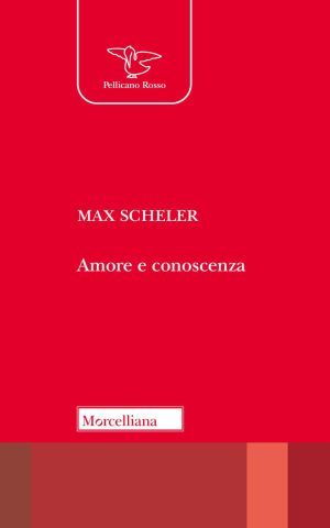 amore e conoscenza. nuova ediz.