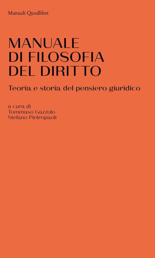 manuale di filosofia del diritto. teoria e storia del pensiero giuridico